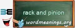 WordMeaning blackboard for rack and pinion